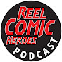 Reel Comic Heroes Podcast YouTube Profile Photo