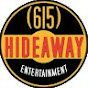 The 615 Hideaway Entertainment YouTube Profile Photo