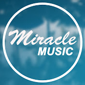 «Miracle Music»