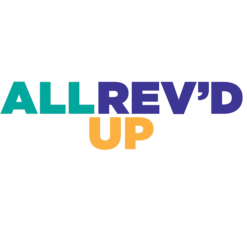 All Rev'd Up Podcast