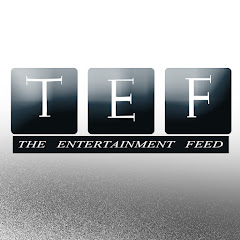 TEF | The Entertainment Feed thumbnail