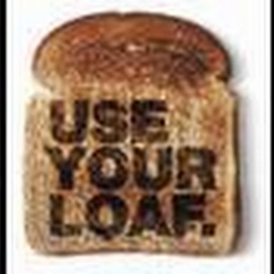 Use your imagination bitch. Реклама use your loaf. Use your. Use your. Смешные идиомы на английском.