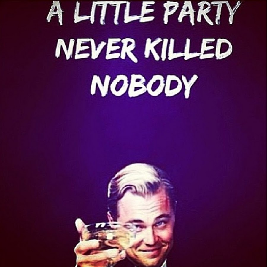 Fergie a little party never killed nobody. A little party never killed nobody. I little party. Little party never. Fergie a little party never killed nobody.