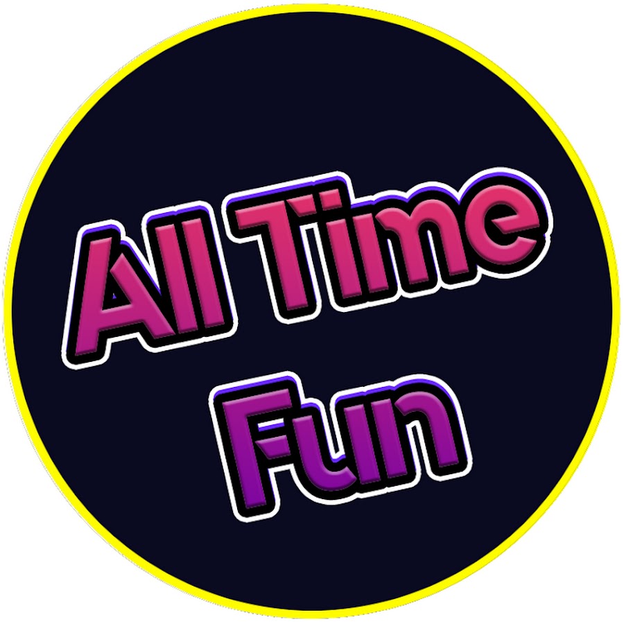 All Time Fun Youtube