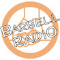 Barbell Radio