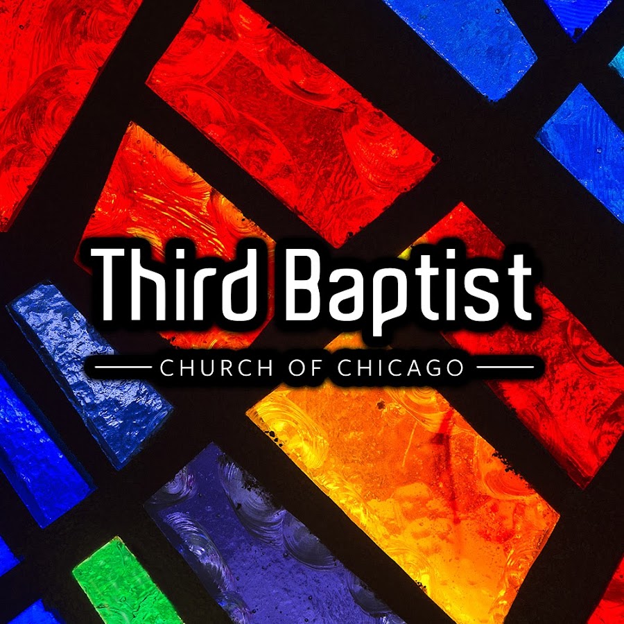 Third Baptist Church Of Chicago Youtube