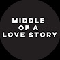 Middle of a Love Story YouTube Profile Photo