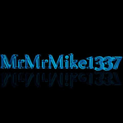 MrMrMike1337 Avatar
