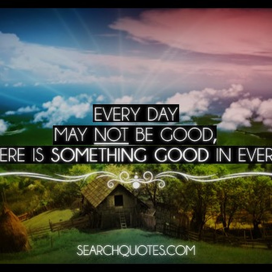 May every day