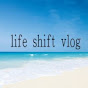 life shift vlog