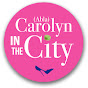Carolyn in the City - @AblaCarolynInTheCity YouTube Profile Photo