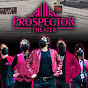 Prospector Theater - @ProspectorTheater YouTube Profile Photo
