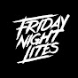 Friday Night Lites - @fnlites YouTube Profile Photo