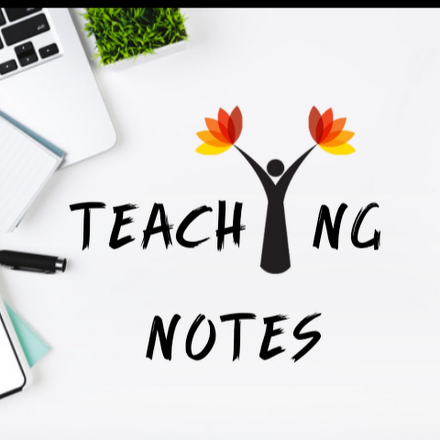 Teaching notes. Teaching notes