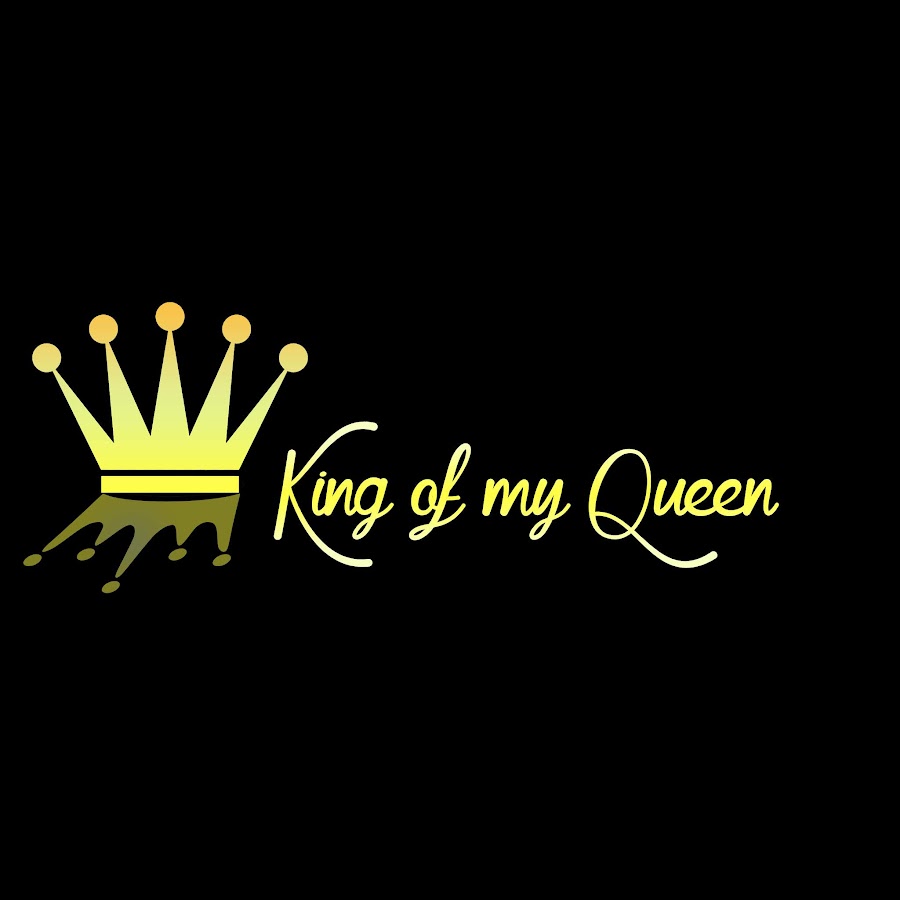 King Of My Queen Youtube