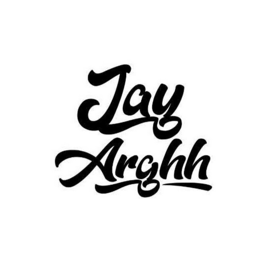 Jay Arghh Youtube