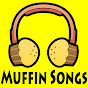 Muffin Songs