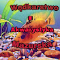 Wędkarstwo i Akwarystyka Mazurska