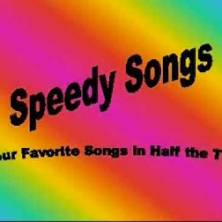 Like that speed up. Like that speed up