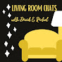 Living Room Chats With David & Rachel YouTube Profile Photo