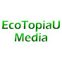 EcoTopiaU Media YouTube Profile Photo