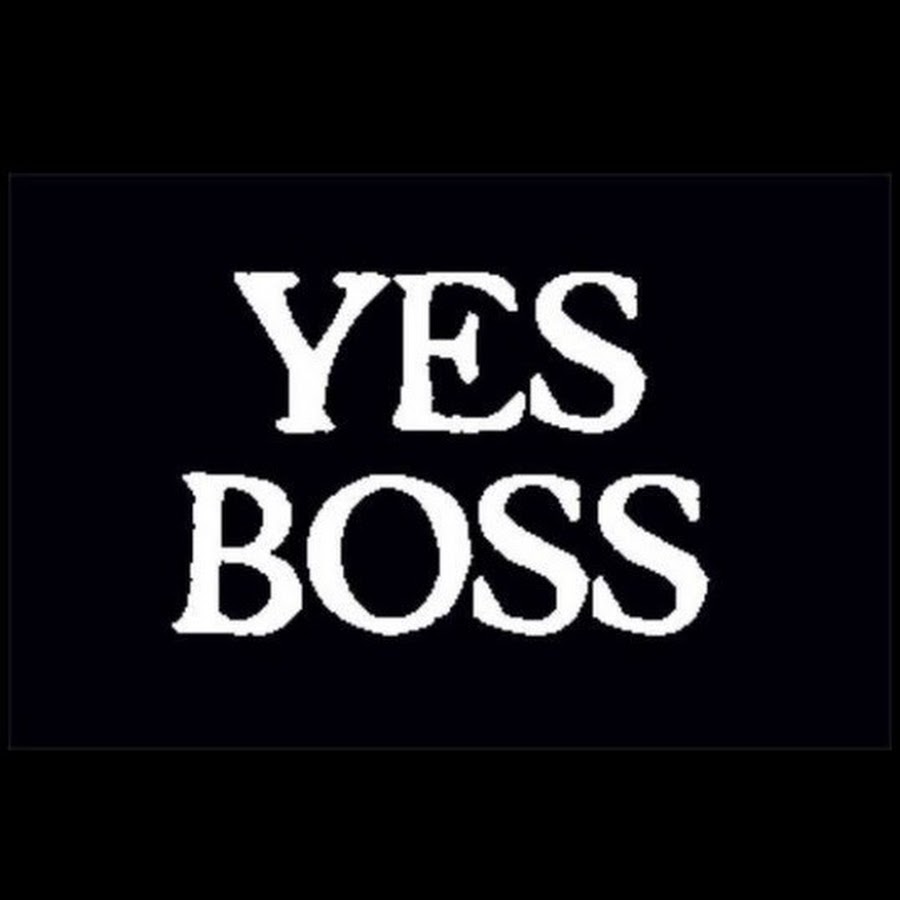 Yes boss. Йес босс. Картинка да босс. Yes Boss надпись. Игра ЕС босс.