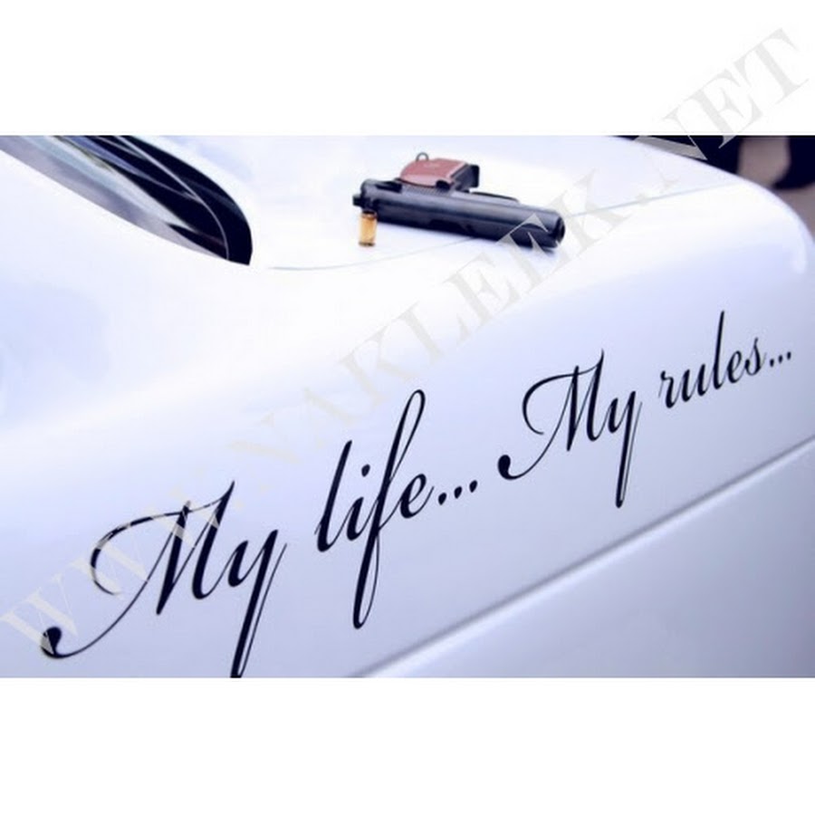 Моя машина мои правила. My life my rules на машине. Наклейки на машину приора. Надпись моя жизнь мои правила. Моя жизнь мои правила.