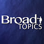 BroadTopicsTV - @BroadTopicsTV YouTube Profile Photo