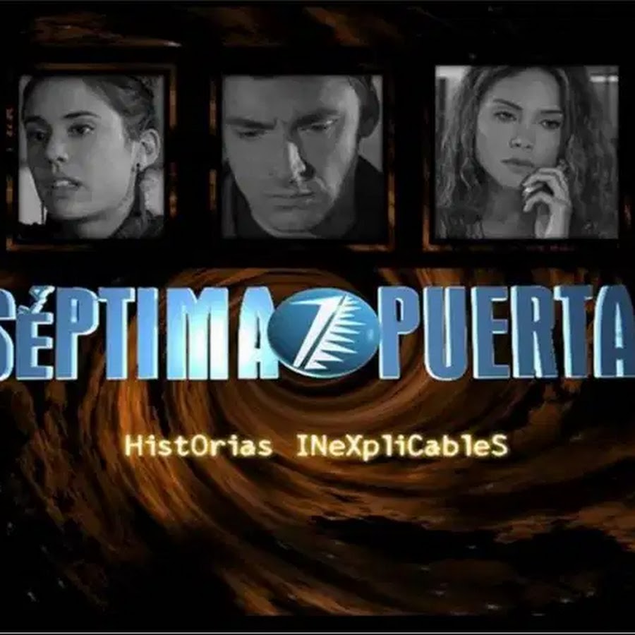 Septima Puerta Historias inexplicables - YouTube