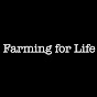 Farming for Life