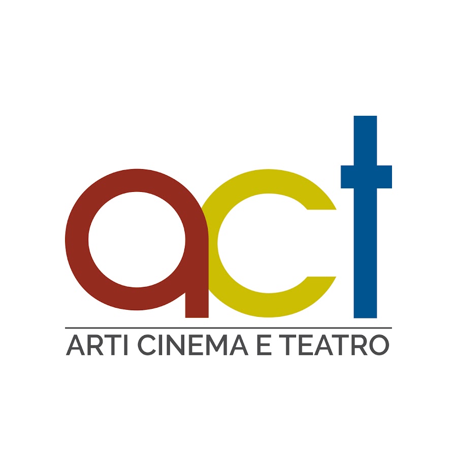 ACT - arti, cinema e teatro - YouTube