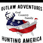 Outlaw Adventures Hunting America YouTube Profile Photo