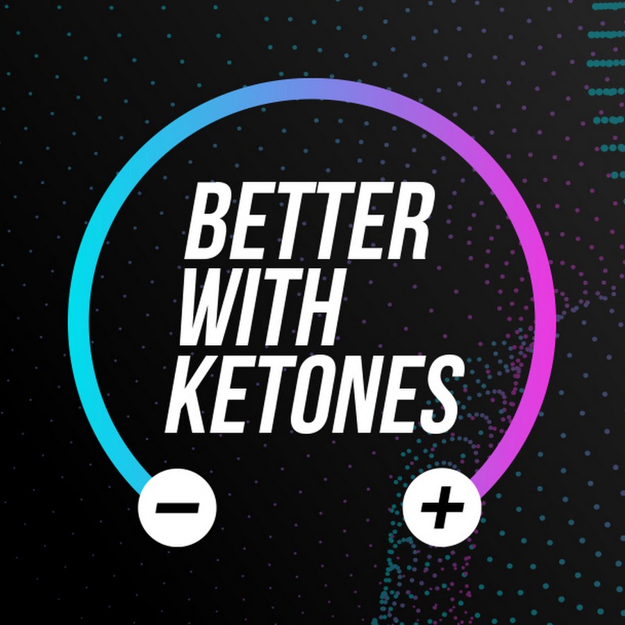 Better with Ketones - YouTube