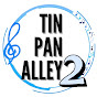 Tin Pan Alley 2 YouTube Profile Photo