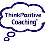 ThinkPositive Coaching YouTube Profile Photo