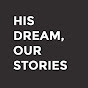 His Dream, Our Stories YouTube Profile Photo