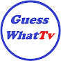 Guess WhatTv YouTube Profile Photo