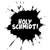 Holy Schmidt! net worth