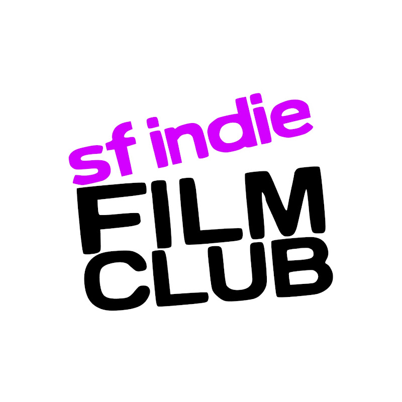 sf indie FILM CLUB