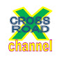 CROSSROAD Channel