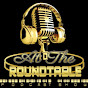 At The Roundtable Podcast YouTube Profile Photo