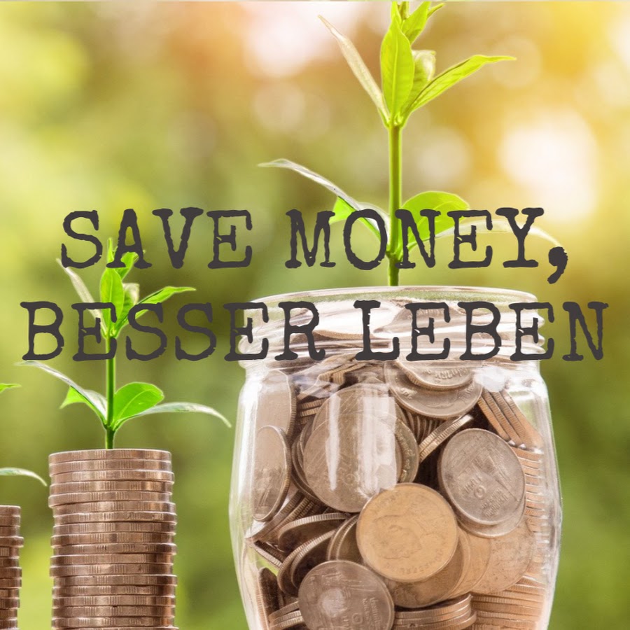 Save Money, Besser Leben! - YouTube