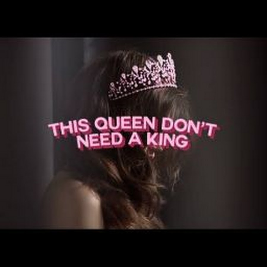 Песня я королева. Быть королевой песня. Dont be a Queen waiting on a King. To be a King girls.