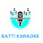 BATTİ KARAOKE