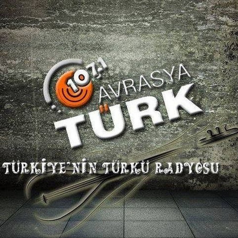 Radyo Avrasya Türk - YouTube