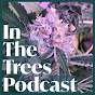 In The Trees Podcast YouTube Profile Photo