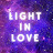 Light in Love