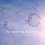 The Bubbling Adventure YouTube Profile Photo