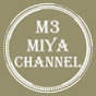 m3 MIYA channel