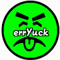 errYuck - @errYuck YouTube Profile Photo